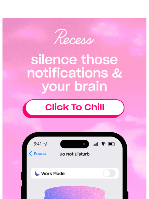 takearecess newsletter: do not disturb mode