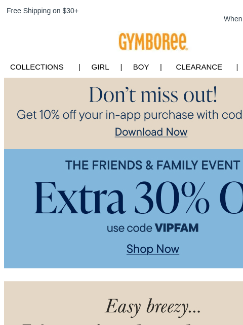 gymboree newsletter: Just In: Extra 30% Off Your Order w/ code VIPFAM