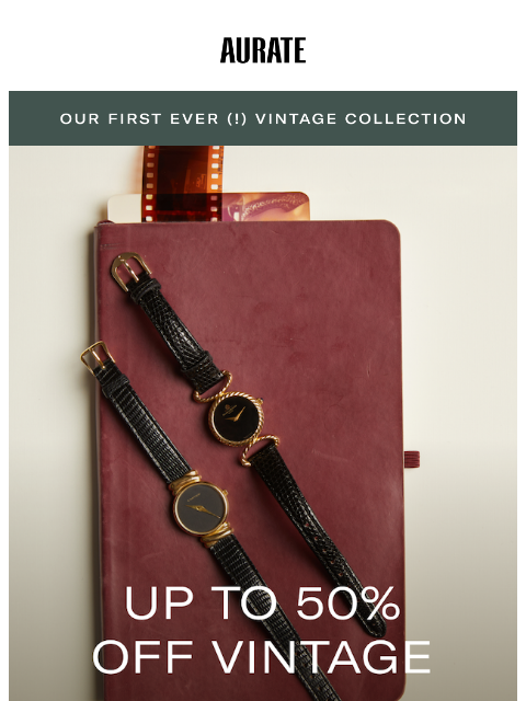 auratenewyork newsletter: UP TO 50% OFF VINTAGE