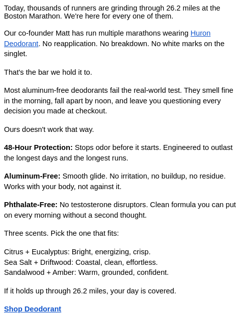 usehuron newsletter: Aluminum-free. Marathon-tested.