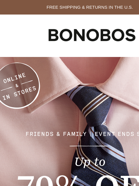 bonobos newsletter: Ends Soon: 30% Off Everything + Up to 70% Off Sale