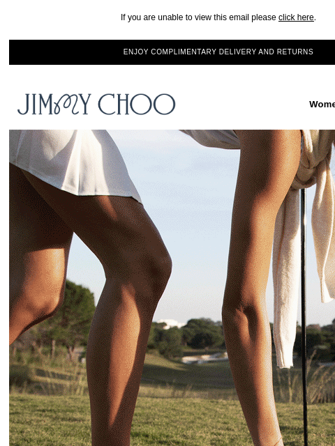 Discover Jimmy Choo / Malbon. If you are unable to view this email please click here. ENJOY COMPLIMENTARY DELIVERY AND RETURNS JIMMY CHOO Women Men Handbags JIMMY CHOO Women Men Handbags JIMMY CHOO /