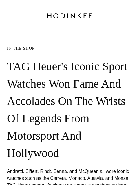 Andretti, Siffert, Rindt, Senna, and McQueen all wore iconic watches such as the Carrera, Monaco, Autavia, and Monza. ͏ ͏ ͏ ͏ ͏ ͏ ͏ ͏ ͏ ͏ ͏ ͏ ͏ ͏ ͏ ͏ ͏ ͏ ͏ ͏ ͏ ͏ ͏ ͏ ͏ ͏ ͏ ͏ ͏ ͏ ͏ ͏ ͏ ͏ ͏ ͏ ͏ ͏ ͏ ͏ ͏ ͏