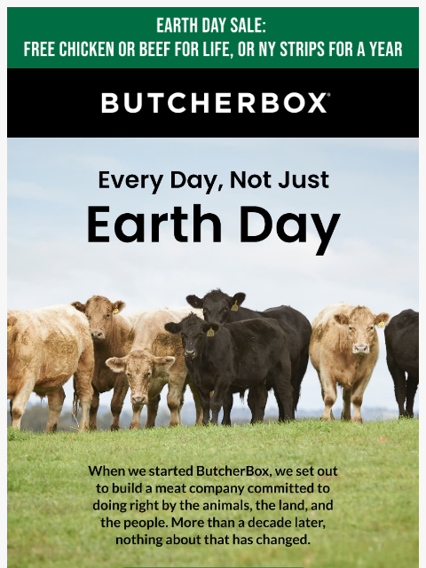 butcherbox newsletter: 🌍 Every day is Earth Day for us!