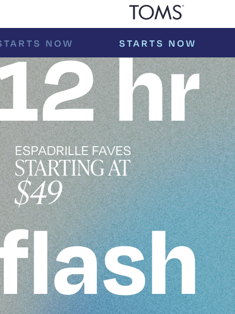 toms newsletter: Espadrilles on Sale⚡Starting at $49