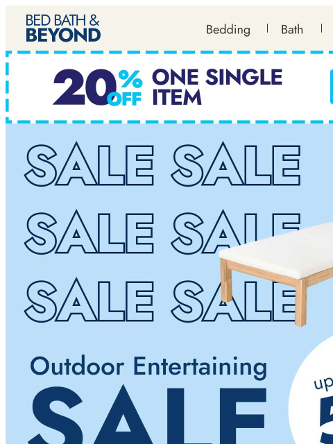 bedbathandbeyond newsletter: Up to 50% off Outdoor Entertaining must-haves 😎