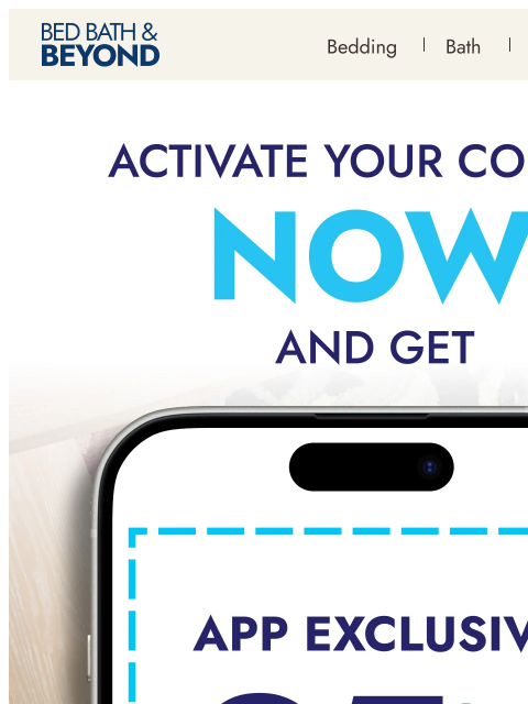 bedbathandbeyond newsletter: 25% off your order—only in the app