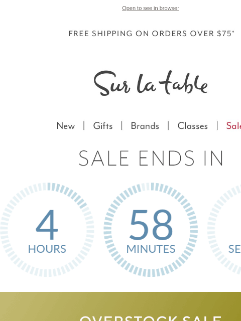 surlatable newsletter: Our big Overstock Sale ends tonight.