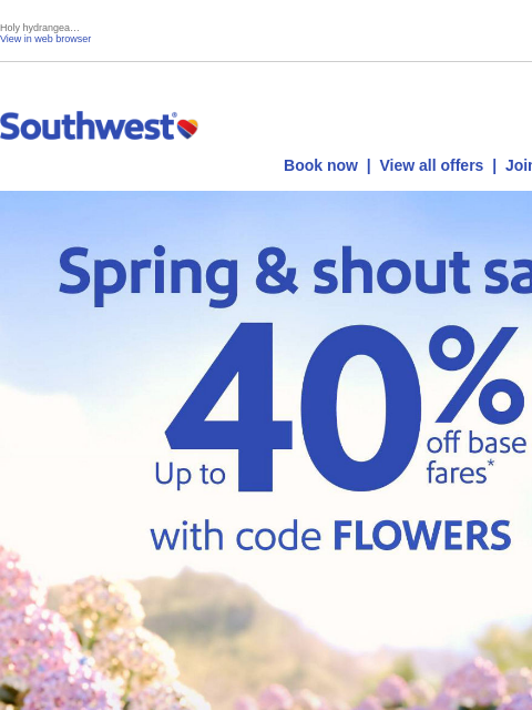 southwest newsletter: Up to 40% off sale! It’s the bee’s knees.