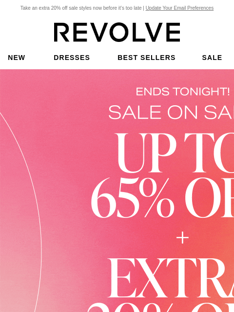 Take an extra 20% off sale styles now before it's too late | Update Your Email Preferences New Dresses Best Sellers Sale My Favorites Beauty New Dresses Best Sellers Sale My Favs Beauty Ends