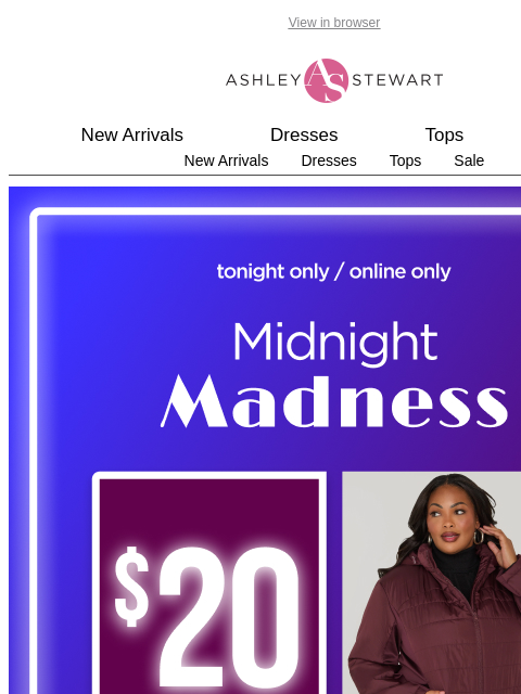 ashleystewart newsletter: ⏳TONIGHT ONLY: $20 OUTERWEAR