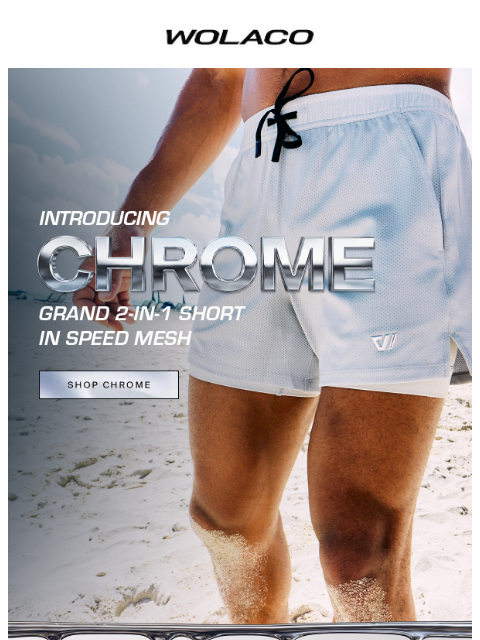 wolaco newsletter: NEW | THE MESH GRAND 2-IN-1 SHORT IN CHROME ⛓️