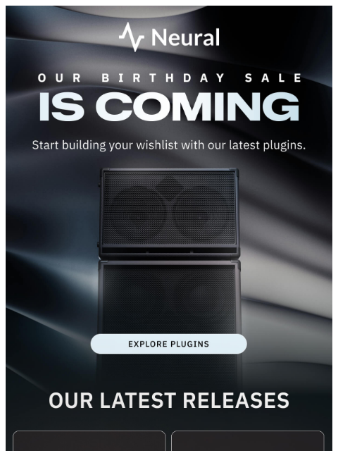 neuraldsp newsletter: Our birthday sale is coming