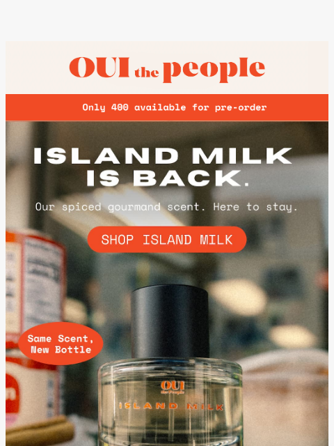 ouithepeople newsletter: Island Milk is Back!