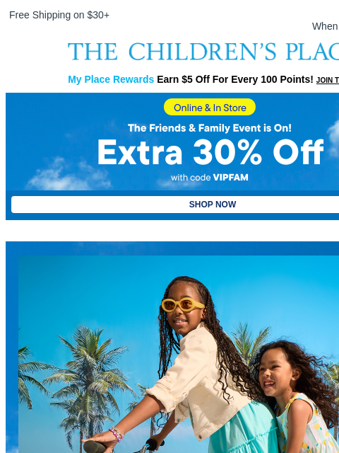 childrensplace newsletter: Don’t Miss This: Extra 30% Off inside