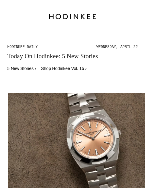 hodinkee newsletter: Hodinkee Daily | 04/22/2026