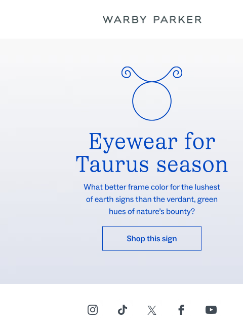 warbyparker newsletter: Taurus is keen on green