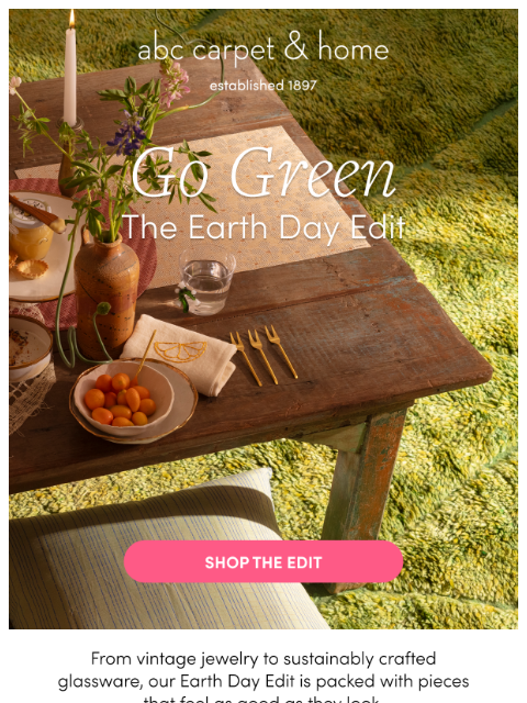 abchome newsletter: The Earth Day Edit