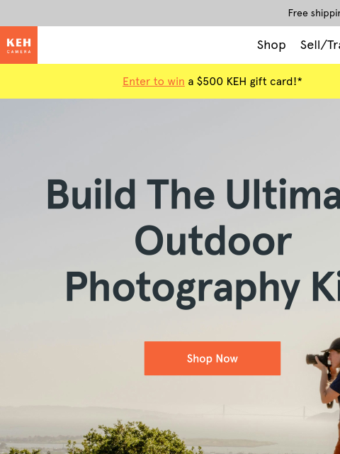 keh newsletter: Your outdoor photography kit awaits 🏞️ 📸