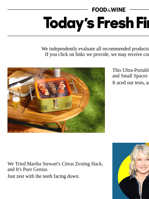 foodandwine newsletter: Martha Stewart's Citrus Zesting Hack Is Pure Geniu...