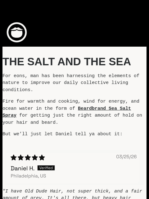 beardbrand newsletter: The Salt and the Sea