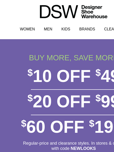 dsw newsletter: STARTS NOW: $10 OFF!