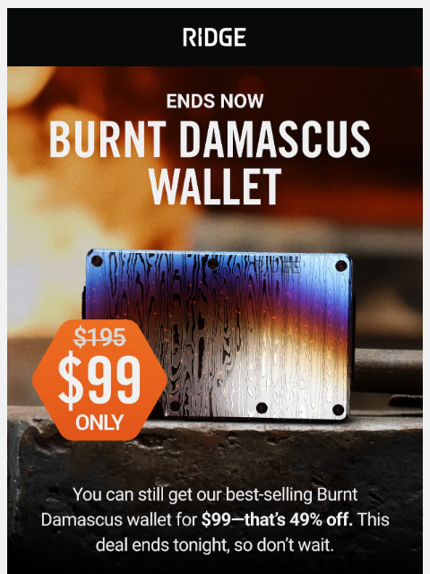 ridge newsletter: Today’s Deal Ends