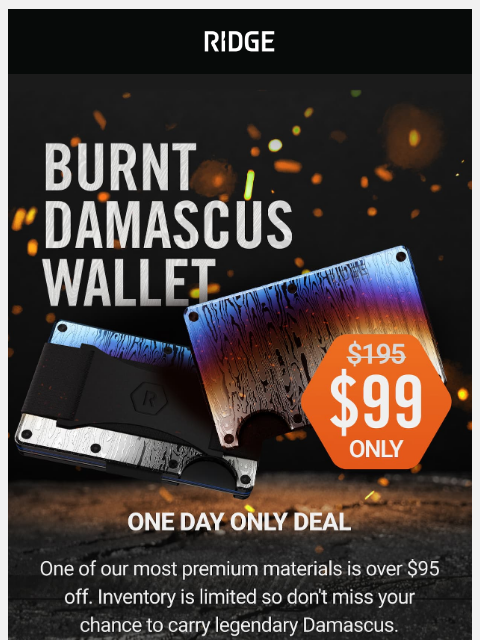 ridge newsletter: 1 Day Deal: Burnt Damascus 49% Off