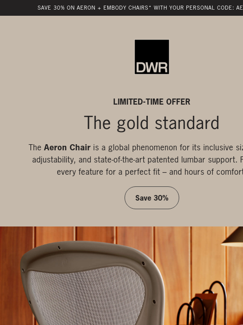 dwr newsletter: Save 30% on Aeron and Embody Chairs