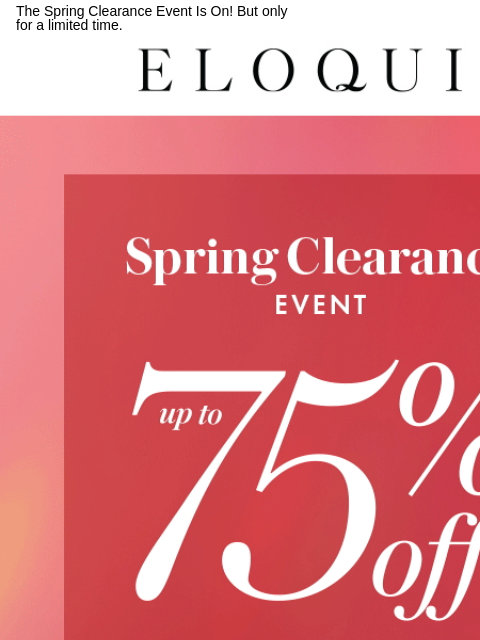 The Spring Clearance Event Is On! But only for a limited time. Logo Hero NEW ARRIVALS BEST SELLERS DRESSES WORKWEAR DAILY DEAL SALE You are receiving this email because you signed up to receive