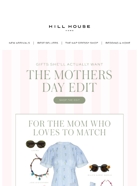 hillhousehome newsletter: The Mother’s Day Edit is Here