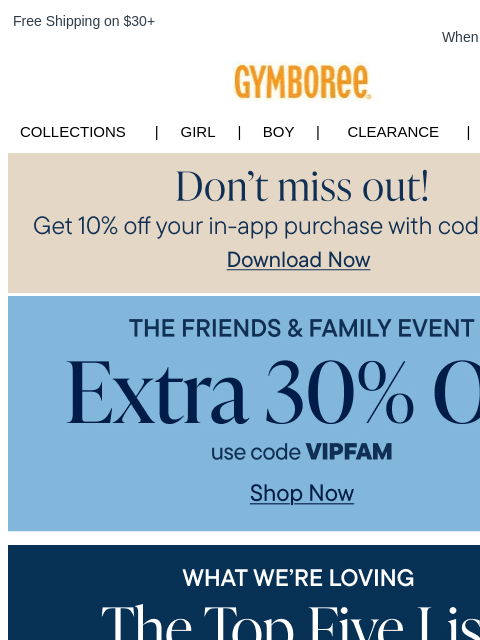 gymboree newsletter: These 5 Styles? Instant Favorites at Extra 30% Off