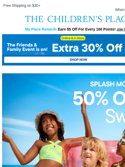 childrensplace newsletter: Need Now: 50% OFF Swimwear for Every Splash