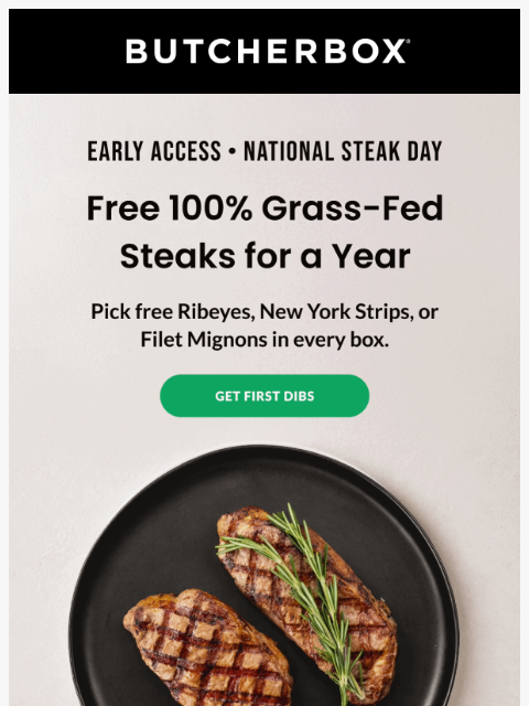butcherbox newsletter: VIP Access! 🥩 Free Steak is here!