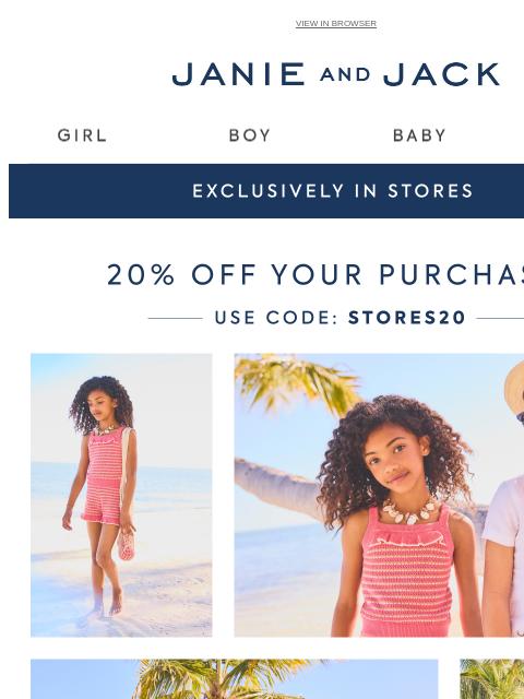 janieandjack newsletter: Use this code exclusively in stores...