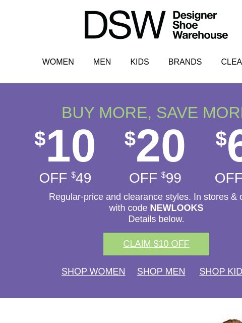 dsw newsletter: 🌷🌻🌸 $10 OFF! 🌸🌻🌷 