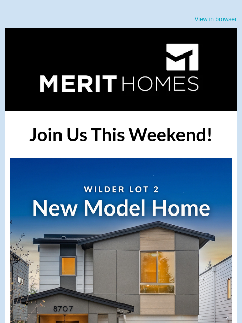 merithomesinc newsletter: Grand Opening - Wilder Lot 2 Model Home Launch