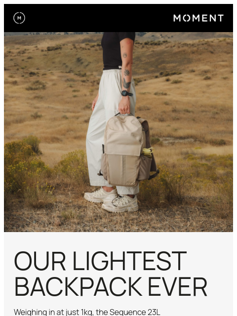 shopmoment newsletter: Our Lightest Backpack Ever