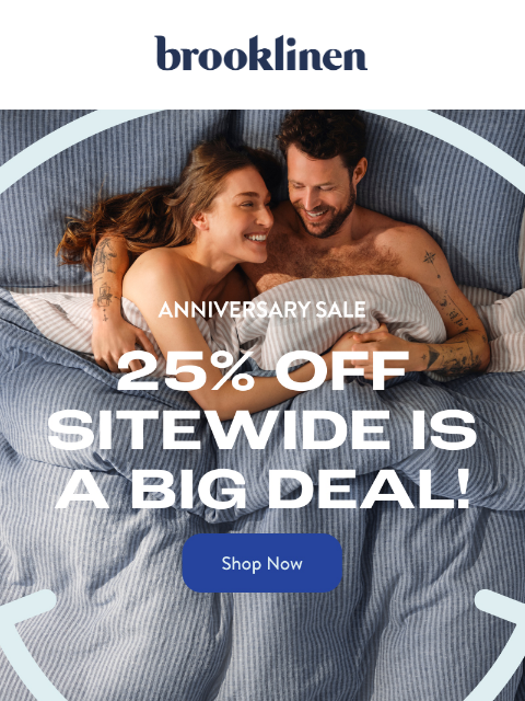 brooklinen newsletter: Our Biggest Anniversary Sale YET