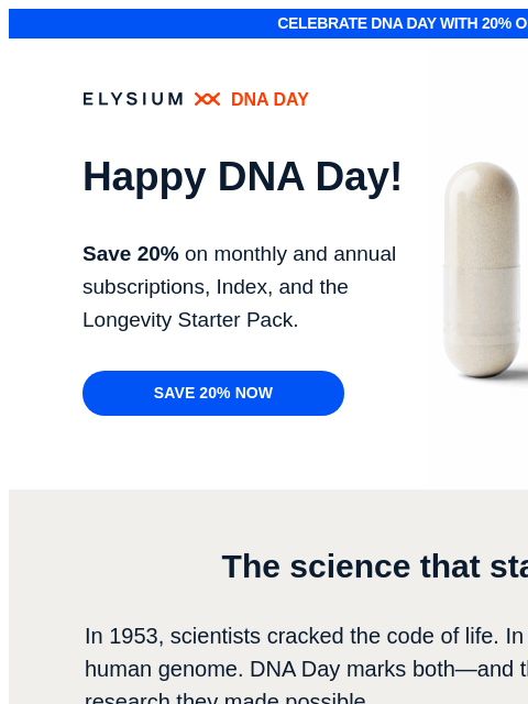 elysiumhealth newsletter: Today is DNA Day 🎉 Save 20% sitewide