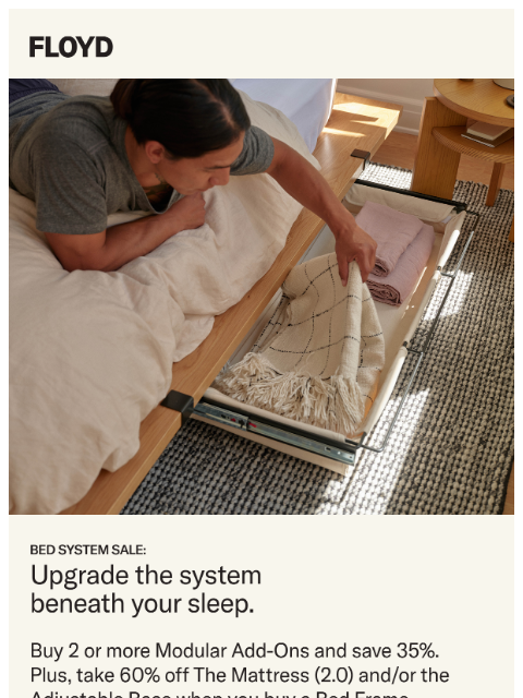 floydhome newsletter: Final weekend to save on Bed System upgrades