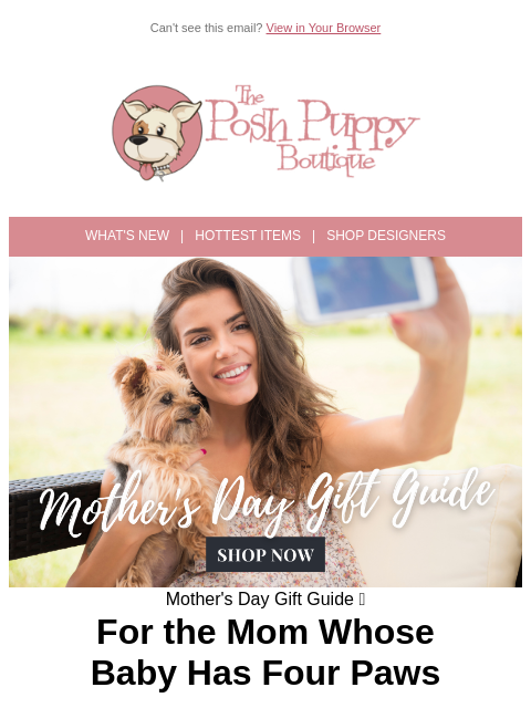poshpuppyboutique newsletter: 🌸 The Ultimate Mother's Day Gift Guide for Dog Mo...