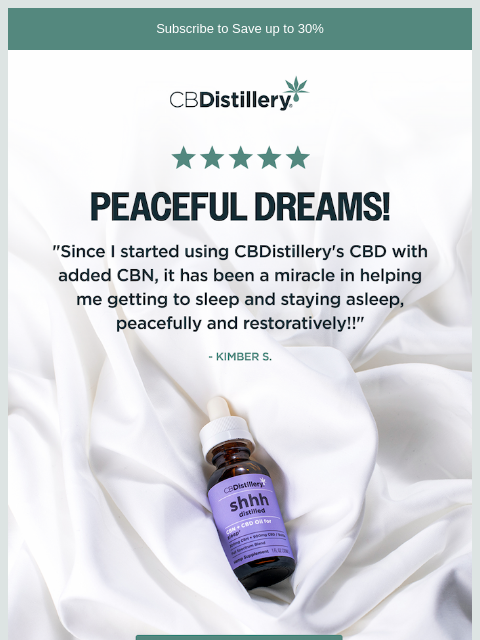 thecbdistillery newsletter: "It has been a miracle in helping me getting to sl...