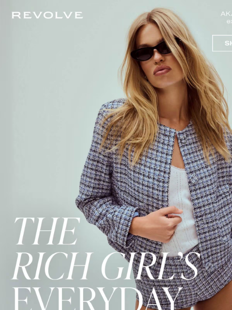 revolve newsletter: If You Want To Look Expensive...