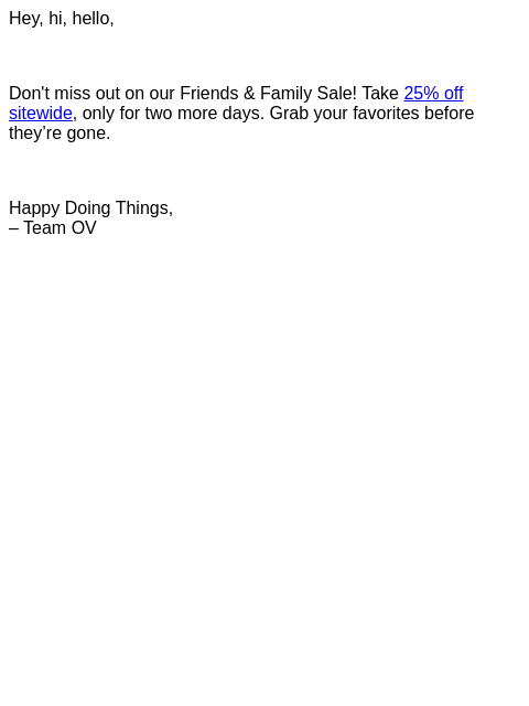 outdoorvoices newsletter: LIMITED TIME ONLY: 25% OFF SITEWIDE