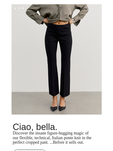 ayr newsletter: you, these pants, and a moped