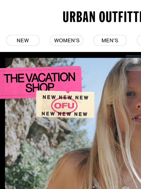 urbanoutfitters newsletter: Vacay called. OFU answered.