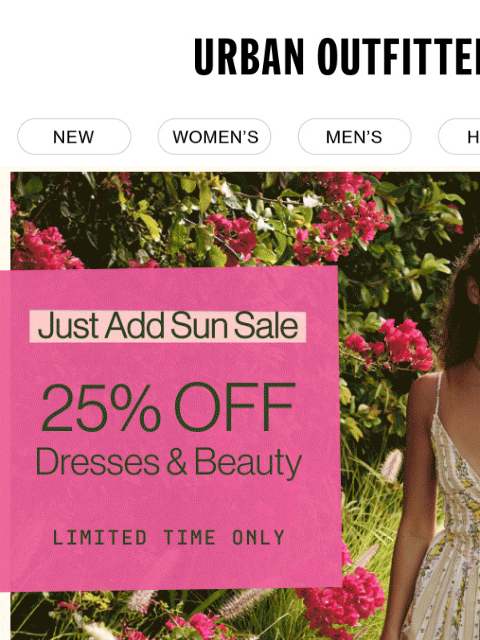 urbanoutfitters newsletter: On now: 25% Off Dresses & Beauty