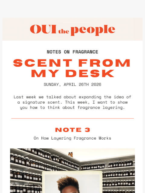 ouithepeople newsletter: Scent From My Desk - Note Three