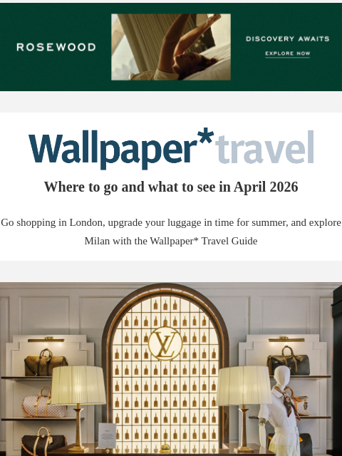 futureplc newsletter: Wallpaper* Travel in 2026: where to go